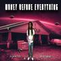 MONEY BEFORE EVERYTHING (Explicit)