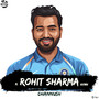 Rohit Sharma Hymn