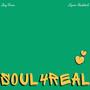 Soul 4 Real (feat. Lyric Reddick) [Stripped Version] [Explicit]