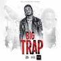 Big Trap (Deluxe Edition)