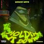 Holdin It Down (Explicit)