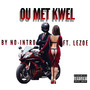 Ou Met Kwel (Explicit)