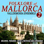 Folklore Of Mallorca 2