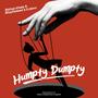 Humpty Dumpty (feat. BlizzyDakeed & E.denn) [Explicit]