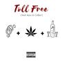 Toll Free (feat. Ajax & Ce$ar)