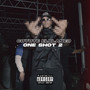 One Shot 2 (Explicit)