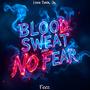 Blood Sweat & No Fear (Explicit)