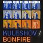 KULESHOV/BONFIRE (Original Short Film Soundtrack)