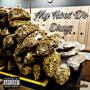 My Hoes Do Drugs (SSG Mix) (King Louie Remix) [Explicit]