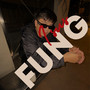 Fung I Sus (Explicit)