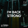 I'm Back Strong