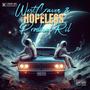 Hopeless (feat. Prodical Ril) [Special Version] [Explicit]