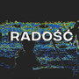 Radość (Explicit)