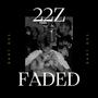 22z Faded (Explicit)