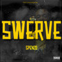 Swerve (Explicit)