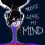 Please Leave My Mind