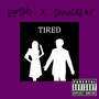 Tired (Explicit)