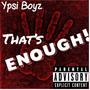 That's Enough (Explicit)