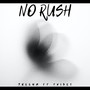 No Rush