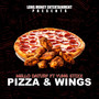 Pizza & Wings (Explicit)