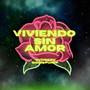 viviendo sin amor (remix)