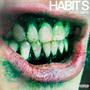 Habits (Explicit)