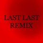 Last Last (Slimemix)