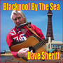 Blackpool by the Sea (2025 Edition)