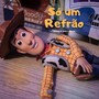 Só Um Refrão