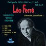 Léo ferré - libertaire, anarchiste... - intégrale 1952-1962 - Vol. 2 à 5 : les années 