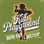 Kids Playground (feat. Mistysvp)