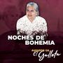 Noches De Bohemia