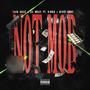 Not Mob (feat. B-Folk & Quinn Ghini) [Explicit]