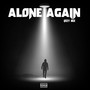 Alone Again (Explicit)