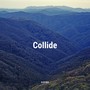 Collide