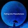 Falling Into Peacefulness