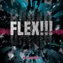 FLEX!!! (Explicit)