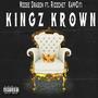 Kingz Krown (feat. Ricochet & Kappciti) [Explicit]