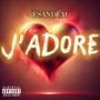 J'ADORE (feat. Lisa K & ABACHAA) [Explicit]