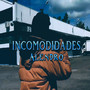 Incomodidades (Explicit)