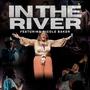 In the River (feat. Nicole Baker)