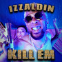 Kill Em (Explicit)