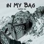 In My Bag (Explicit)