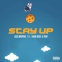 Stay Up (Explicit)