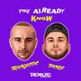 You Already Know (feat. Thorb) [Explicit]