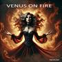 Venus on Fire