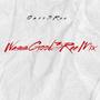 WassGood 3ReeMix (Explicit)