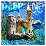 Deep End (Explicit)