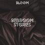 Bedroom Stories