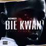 Bie Kwan (Explicit)